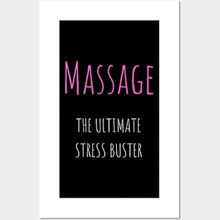 Massage The Ultimate Stress Buster Posters and Art